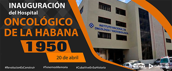 Hoy en la historia de la Construcción se Inaugura el hospital Oncológico de la Habana. 0 (0)