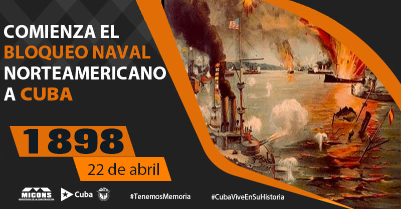 22 de abril de 1898. Comienza el bloqueo naval norteamericano a Cuba. 0 (0)