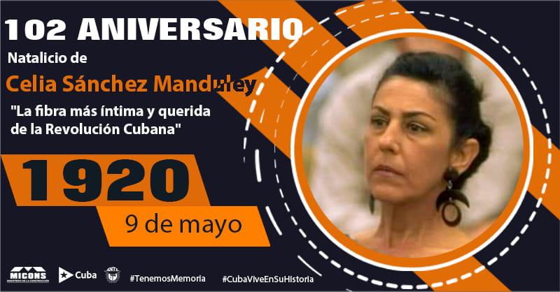 Aniversario 102 del natalicio de Celia Sánchez Manduley 0 (0)